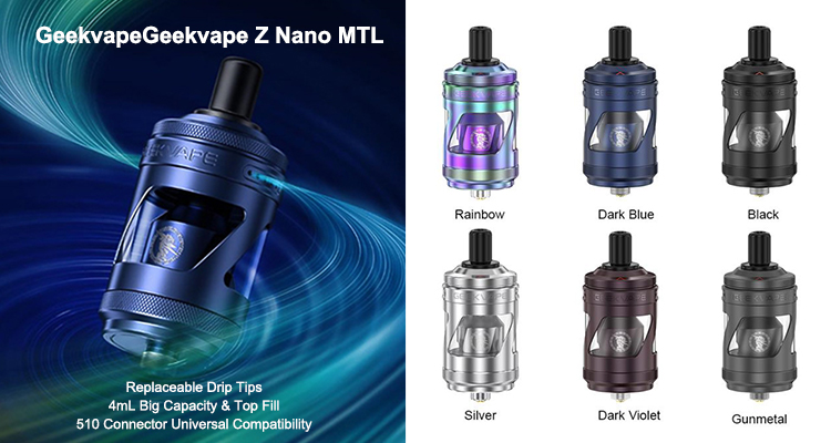 Geekvape Z Nano MTL tank,4ml big capacity,top filling,easy push to fill,leakproof design,top airflow adjustment,replaceable drip tip,510 connector,compatible with Geekvape B Series Coils